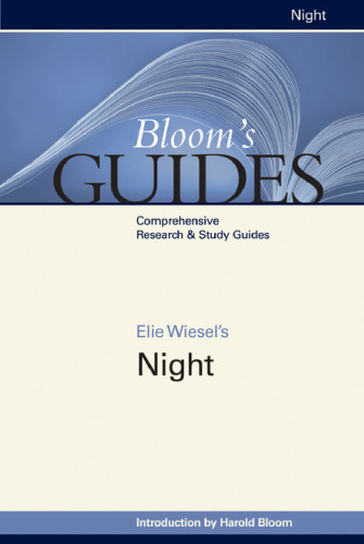 Elie Wiesel's Night (Bloom's Guides)