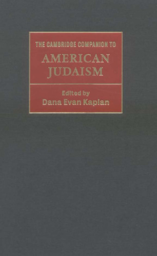 The Cambridge Companion to American Judaism (Cambridge Companions to Religion)