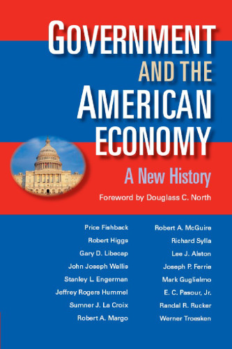 Government and the American Economy: A New History