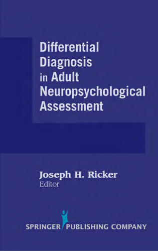 Differential Diagnosis in Adult Neuropsychological Assessment