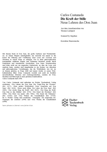 Die Kraft der Stille: Neue Lehren des Don Juan