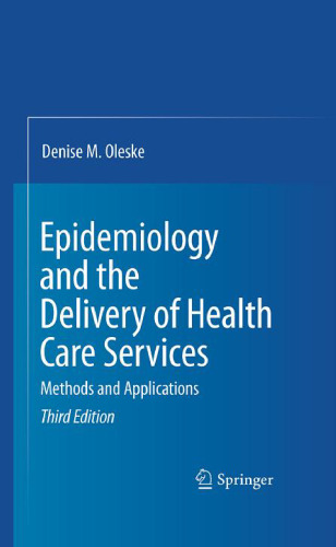 Epidemiology and the Delivery of Health Care Services: Methods and Applications