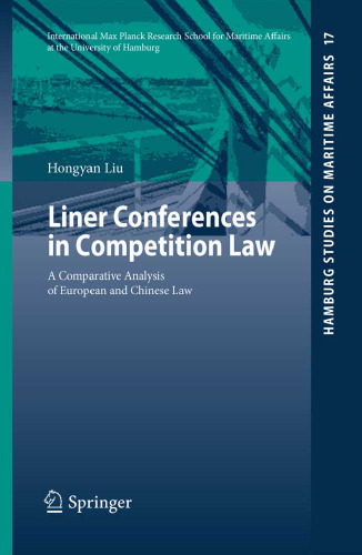 Liner Conferences in Competition Law: A Comparative Analysis of European and Chinese Law