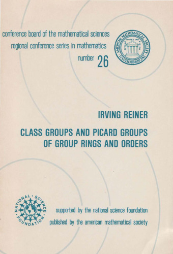 Class Groups and Picard Groups of Group Rings and Orders