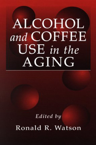 Alcohol and Coffee Use in the Aging (Modern Nutrition (Boca Raton, Fla.).)