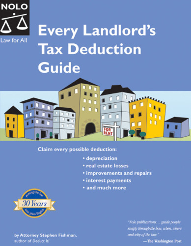 Every Landlord's Tax Deduction Guide ~ 1st Edition