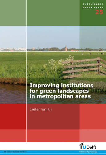 Improving Institutions for Green Landscapes in Metropolitan Areas - Volume 25 Sustainable Urban Areas