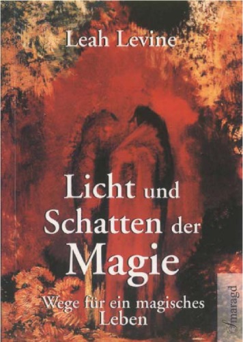 Licht und Schatten der Magie