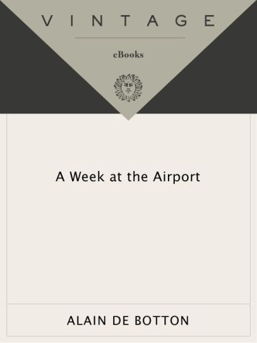 A Week at the Airport (Vintage International Original)