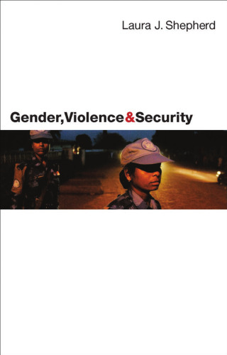 Gender, Violence and Security: Discourse as Practice