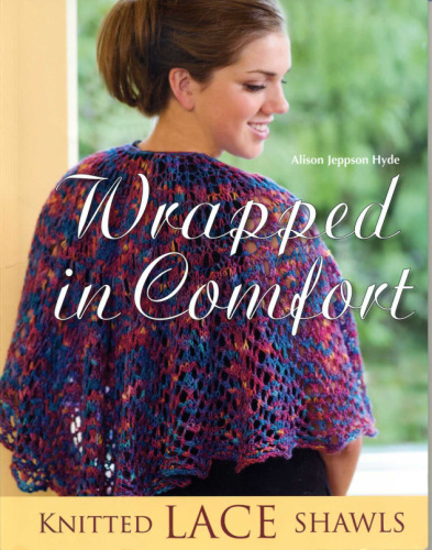Wrapped in Comfort: Knitted Lace Shawls