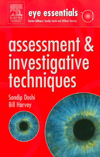 Eye Essentials: Assessment & Investigative Techniques