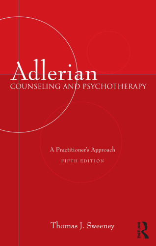 Adlerian Counseling and Psychotherapy: A Practitioner's Approach 5th Edition