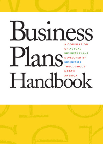 Business Plans Handbook: A Compilation of Actual Business Plans Developed by Small Businesses Throughout North America (Volume 5)