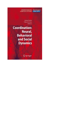 Coordination: Neural, Behavioral and Social Dynamics (Understanding Complex Systems)