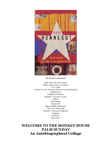Palm Sunday, Welcome to the Monkey House (Vonnegut Omnibus)
