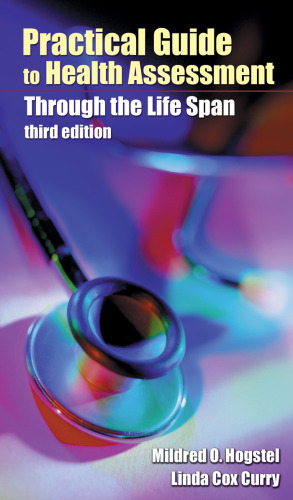 Practical Guide to Health Assessment: Through the Life Span 3rd Edition