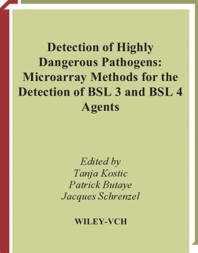 Detection of Highly Dangerous Pathogens: Microarray Methods for BSL 3 and BSL 4 Agents