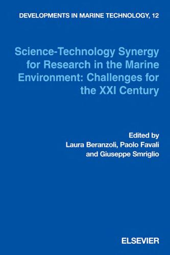 Science Technology Synergy for Research in the Marine Environment: Challenges for the XXI Century (Developments in Marine Technology)