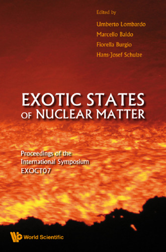 Exotic States of Nuclear Matter: Proceedings of the International Symposium EXOCT07