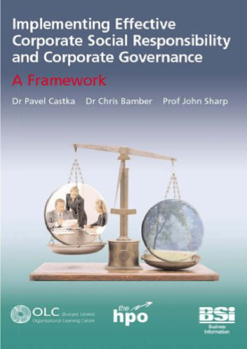 Implementing Effective Corporate Social Responsibility and Corporate Governance: A Framework