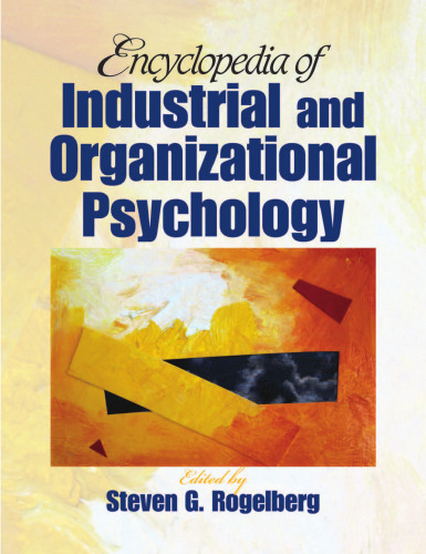 Encyclopedia of Industrial and Organizational Psychology (2 volume set)