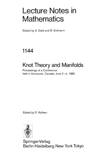 Knot Theory and Manifolds: Proceedings of a Conference held in Vancouver, Canada, June 2–4, 1983