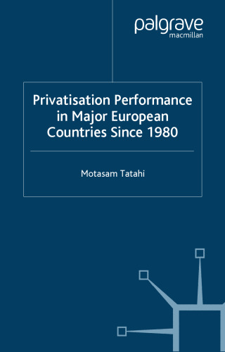 Privatisation Performance in Major European Countries since 1980