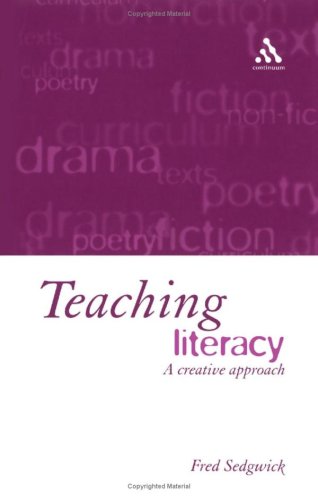 Teaching Literacy: The Creative Approach