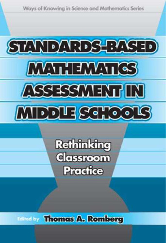 Standards-Based Mathematics Assessment in Middle School: Rethinking Classroom Practice