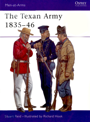 Men-at-Arms 398: The Texan Army 1836-46