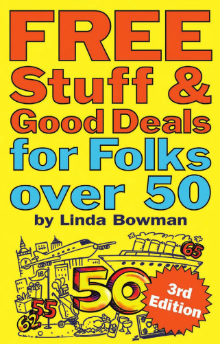 Free Stuff & Good Deals for Folks Over 50 (Free Stuff & Good Deals series)