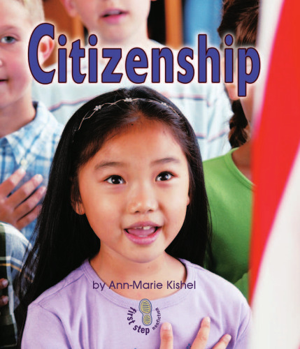 Citizenship (First Step Nonfiction)