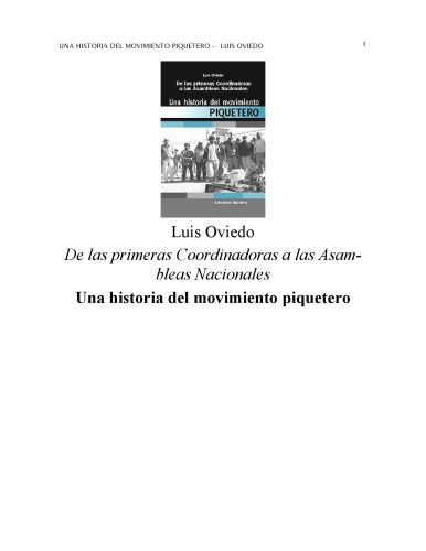 Una historia del movimiento piquetero: De las primeras coordinadoras a las Asambleas Nacionales.