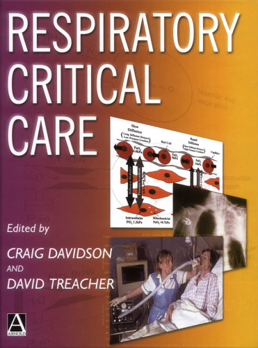 Respiratory Critical Care (Hodder Arnold Publication)