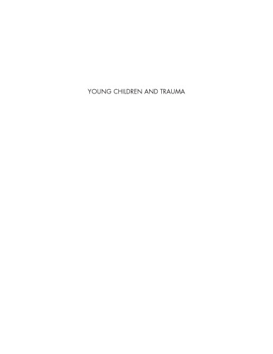 Young Children and Trauma: Intervention and Treatment