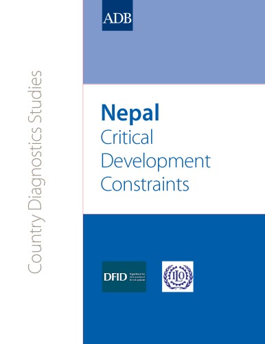 Nepal: Critical Development Constraints (Country Diagnostics Studies)