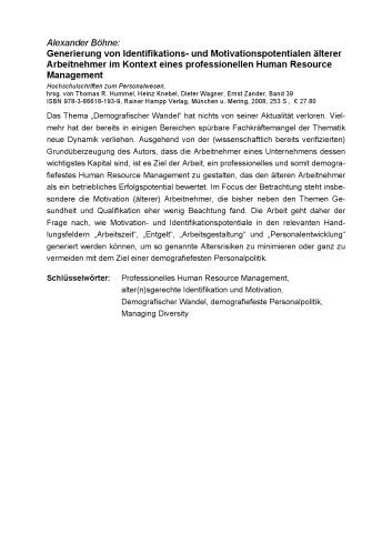 Generierung von Identifikations- und Motivationspotentialen älterer Arbeitnehmer im Kontext eines professionellen Human Resource Management