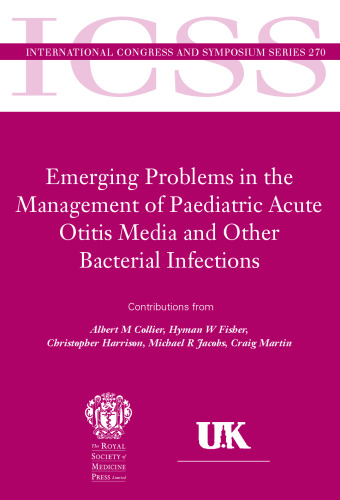 Emerging Problems in the Management of Paediatric Acute Otitis Media and Other Bacterial Infections