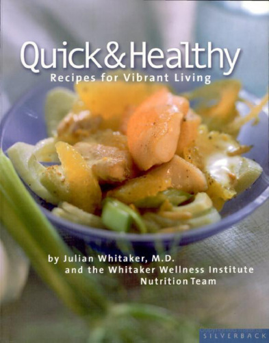 Quick & Healthy: Recipes for Vibrant Living