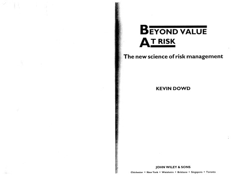 Beyond Value at Risk: The New Science of Risk Management (Frontiers in Finance Series)