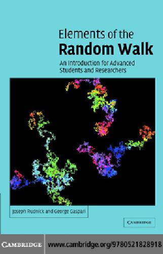 Elements of the Random Walk: An introduction for Advanced Students and Researchers
