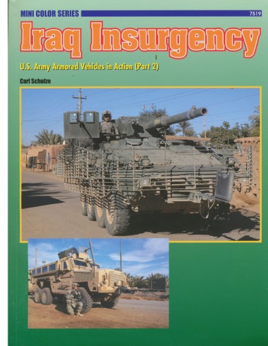 Iraq Insurgency : US Army Vehicles in Action (Part 2) (Mini Color Series 7519)