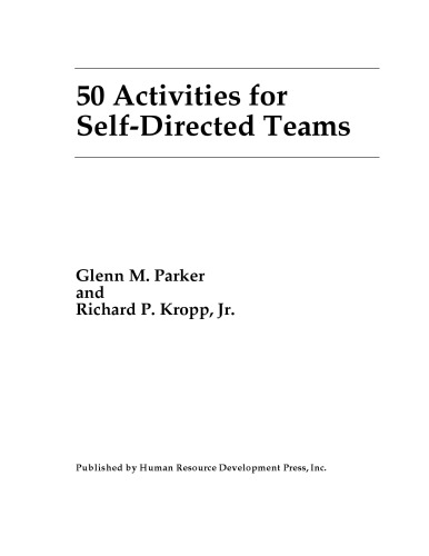 Fifty Activities for Self-Directed Teams (50 Activities Series)