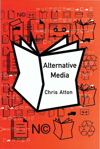 Alternative Media (Culture, Representation and Identity)