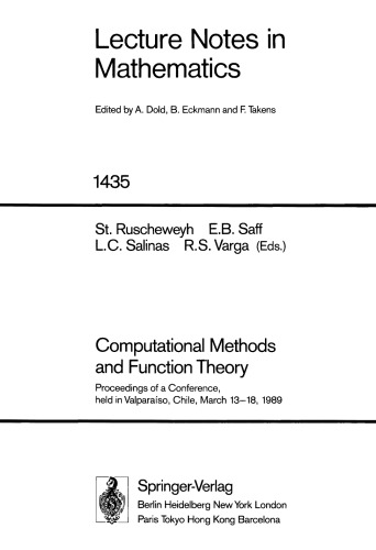 Computational Methods and Function Theory: Proceedings of a Conference, held in Valparaíso, Chile, March 13–18, 1989