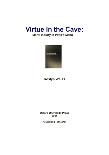 Virtue in the Cave: Moral Inquiry in Plato's Meno