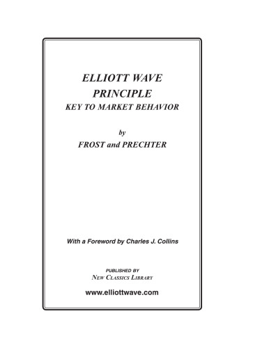 Elliott Wave Principle: Key To Market Behavior