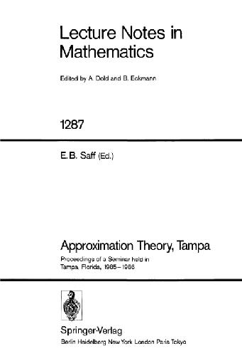 Approximation Theory - Tampa: Proceedings of a Seminar Held in Tampa, Florida, 1985-1986