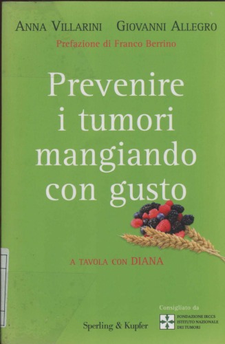 Prevenire i tumori mangiando con gusto